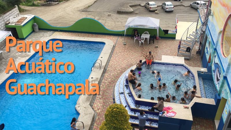 Parque acuático Guachapala